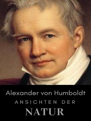 cover image of Alexander von Humboldt--Ansichten der Natur